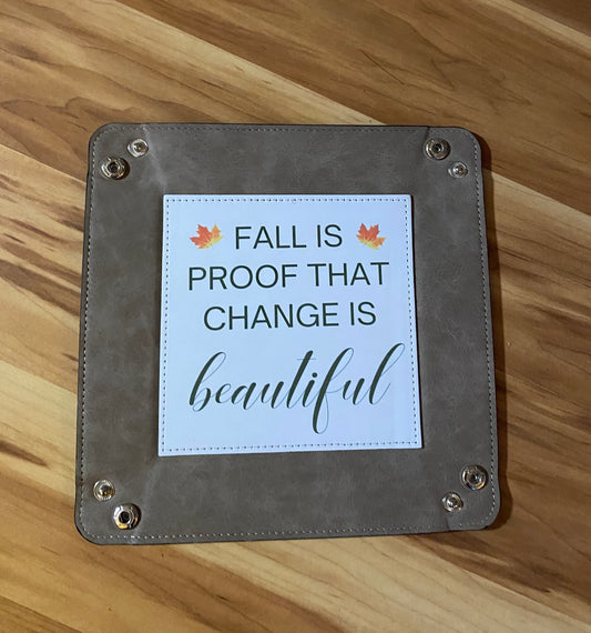 Fall is Proof Entry Way Tray