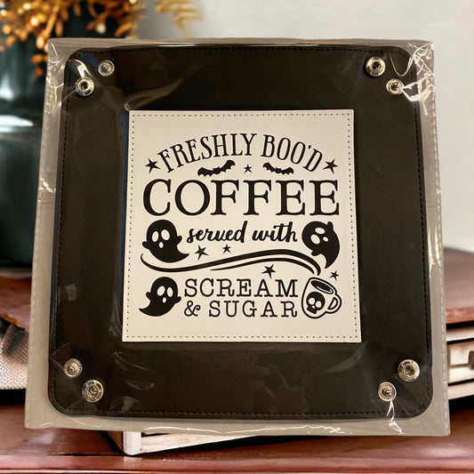 Freshly Boo'd Coffee Entry Way Tray