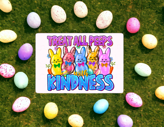 Treat all Peeps with Kindness